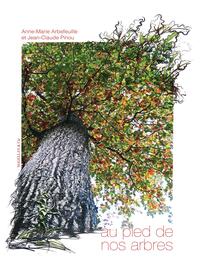 Picture of Au pied de nos arbres