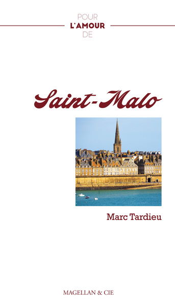 Image de Pour l'amour de Saint-Malo - récit