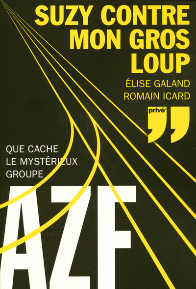 Picture of SUZY CONTRE MON GROS LOUP QUE CACHE LE MYSTERIEUX GROUPE AZF