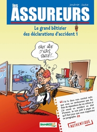 Image de Les Assureurs : Le grand bêtisier des déclarations d'accident - tome 01