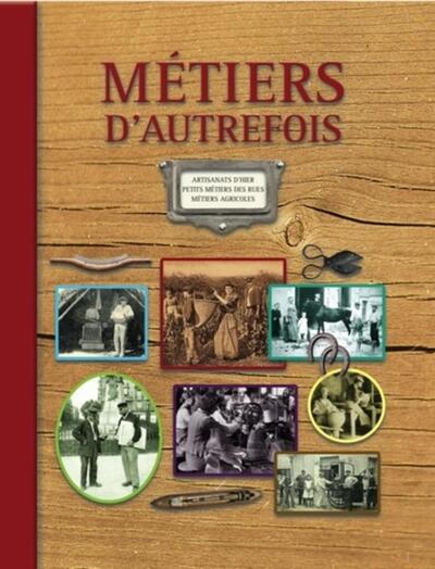 Picture of Métiers d'autrefois - 2e édition