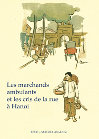 Picture of Les marchands ambulants et les cris de la rue à Hanoi