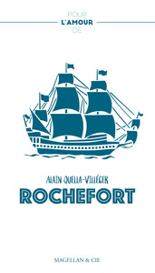 Image de Pour l'amour de Rochefort - récit