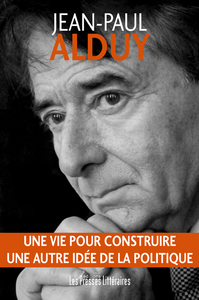 Picture of UNE VIE POUR CONSTRUIRE UNE AUTRE IDEE DE LA POLITIQUE