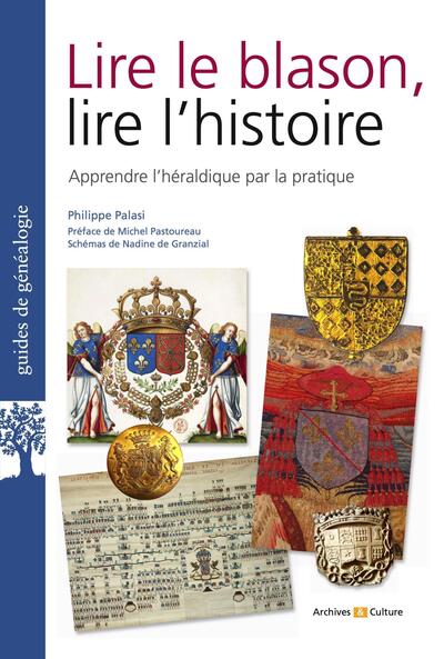 Image de Lire le blason, lire l'histoire