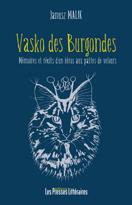 Picture of VASKO DES BURGONDES MEMOIRES ET RECITS D'UN HEROS AUX PATTES DE VELOURS