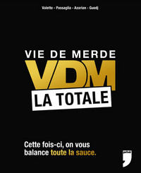 Picture of Vie de merde la totale