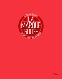 Image de La marque rouge - Shanghaï, luxury, art & memory -anglais-