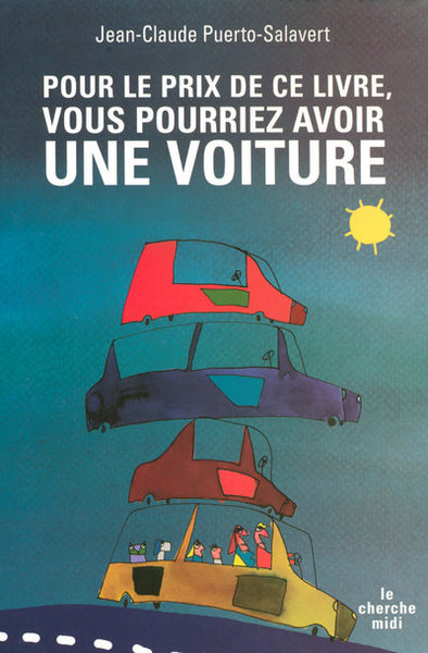 Picture of Pour le prix de ce livre, vous pourriez avoir une voiture