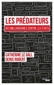 Picture of Les Prédateurs - Des milliardaires contre les états