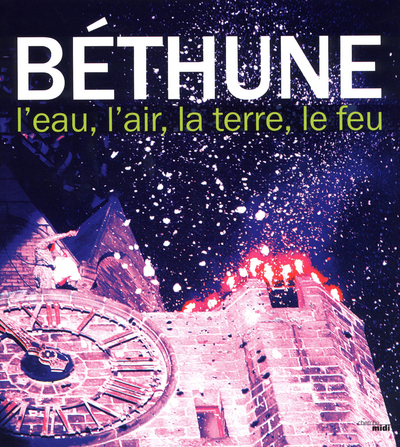 Image de Béthune - L'eau, l'air, la terre, le feu