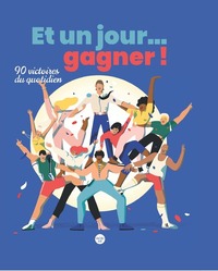 Picture of Et un jour, gagner !
