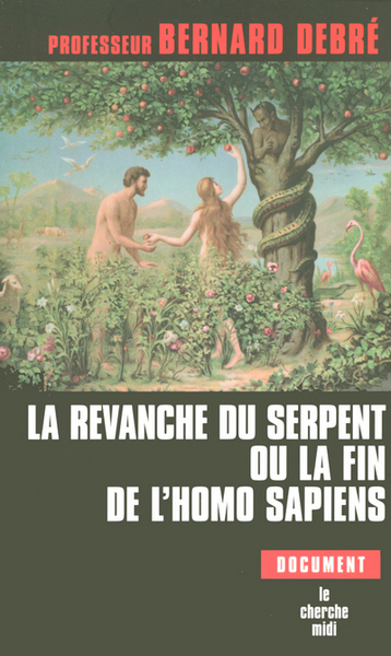 Picture of La revanche du serpent ou la fin de l'homo sapiens