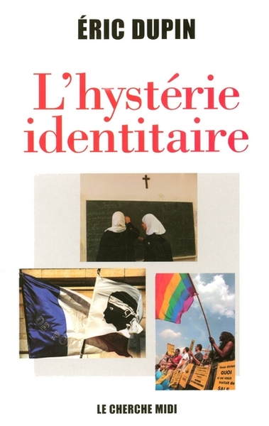 Image de L'hystérie identitaire