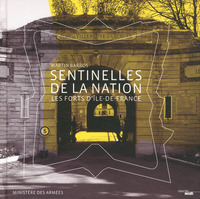 Picture of Sentinelles de la nation - Les forts d'Ile-de-France