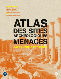 Picture of Atlas des sites archéologiques menacés - Patrimoine à protéger