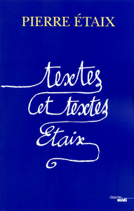 Image de Textes et textes : Etaix (nouvelle édition augmentée)