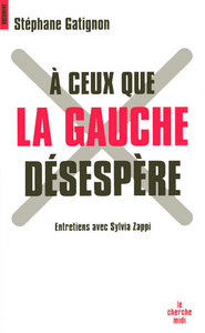 Image de A ceux que la gauche désespère