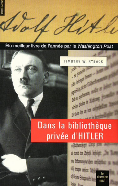 Picture of Dans la bibliothèque privée d'Hitler les livres qui ont modelé sa vie