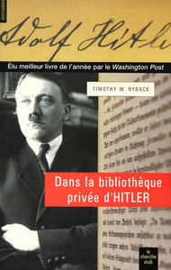 Picture of Dans la bibliothèque privée d'Hitler les livres qui ont modelé sa vie