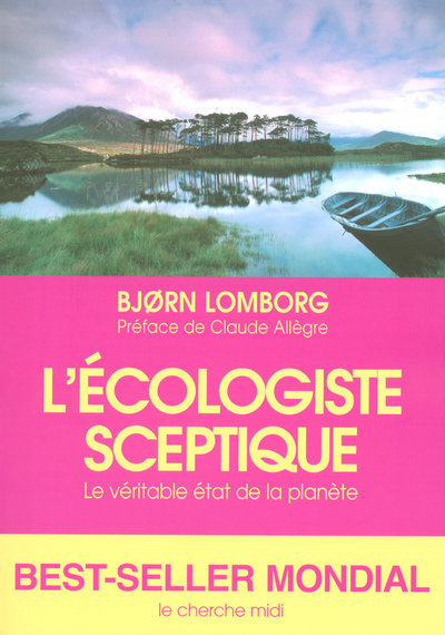 Picture of L'écologiste sceptique - Le véritable état de la planète