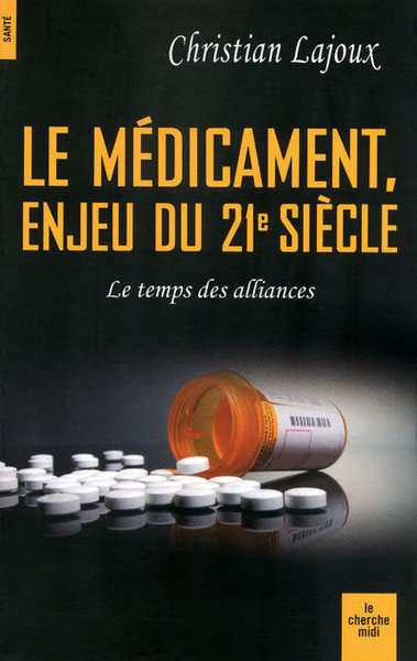 Picture of Le médicament, enjeu du 21e siècle