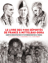 Image de Le livre des 9000 déportés de France à Mittelbau-Dora - Camp de concentration et d'extermination par
