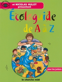 Picture of L'écologuide de A à Z pour les juniors