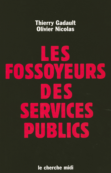 Picture of Les fossoyeurs des services publics