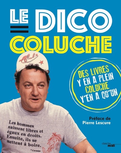 Image de Le dico Coluche