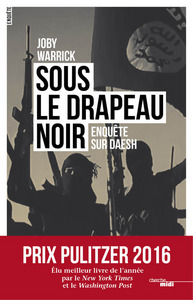 Image de Sous le drapeau noir - Enquête sur Daesh