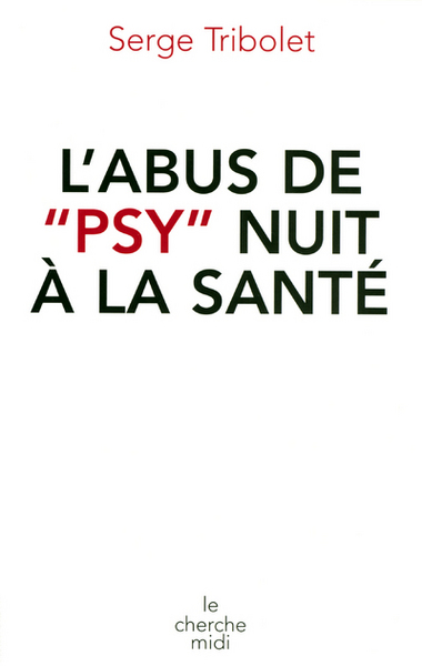 Picture of L'abus de psy nuit à la santé