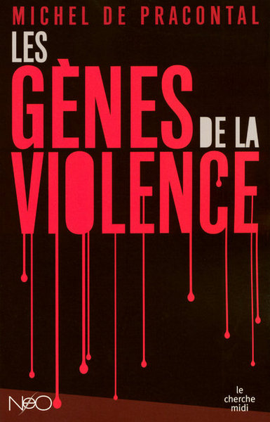Picture of Les gènes de la violence