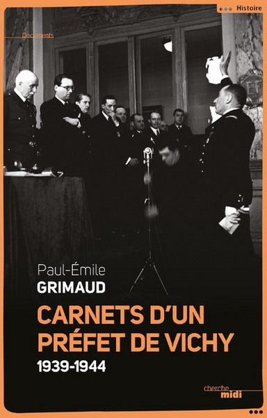 Picture of Carnets d'un prefet de Vichy 1939-1944