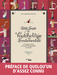 Picture of Petit traité de Voutchologie fondamentale