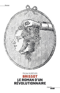 Picture of Brissot, le roman d'un révolutionnaire