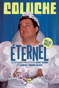 Picture of Coluche éternel - Textes choisis et présentés par Michel Denisot