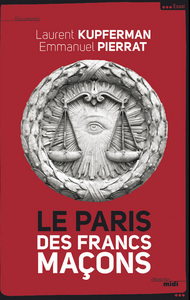 Image de Le Paris des Francs- Maçons (nouvelle édition augmentée)