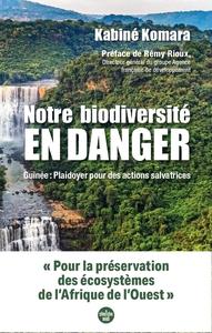 Picture of Notre biodiversité en danger - Guinée : plaidoyer pour des actions salvatrices