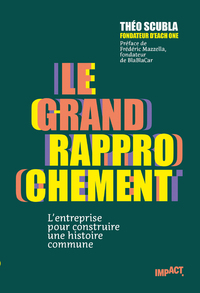 Picture of Le Grand rapprochement - L'entreprise pour construire une histoire commune