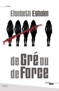 Image de De Gré ou de Force