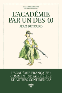 Picture of L'Académie par un des 40
