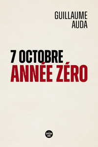 Image de 7 octobre, année zéro