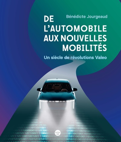 Picture of De l'automobile aux nouvelles mobilités - Un siècle de révolutions Valeo