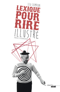 Image de Lexique pour rire illustré (nouvelle édition)