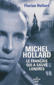 Image de Michel Hollard, le français qui a sauvé Londres