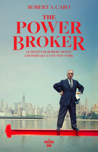 Picture of The Power Broker - Le destin de Robert Moses, l'homme qui a fait New York