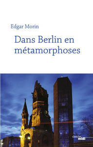 Picture of Dans Berlin en métamorphoses (nouvelle édition)