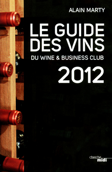 Image de Le guide des vins du Wine & business club 2012