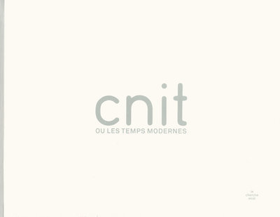 Image de CNIT ou Les temps modernes